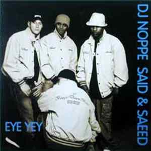 FLAC DJ Noppe & Said & Saeed - Eye Yey