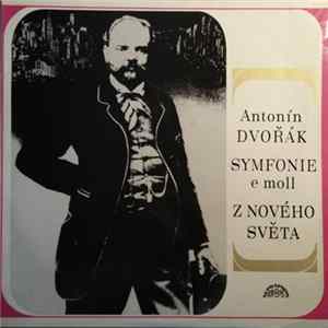 FLAC Antonín Dvořák - Symfonie E Moll Z Nového Světa