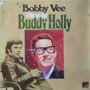 FLAC Bobby Vee - I Remember Buddy Holly