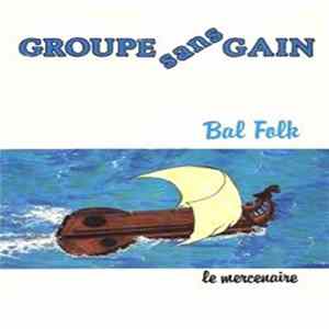 FLAC Groupe Sans-Gain - Le Mercenaire