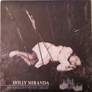 FLAC Holly Miranda - The Magician's Private Library