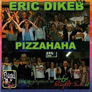 FLAC Eric Dikeb - Pizzahaha