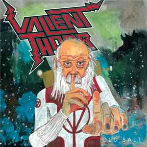 FLAC Valient Thorr - Old Salt
