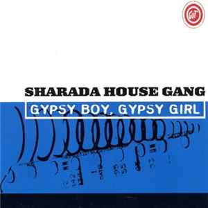 FLAC Sharada House Gang - Gypsy Boy, Gypsy Girl