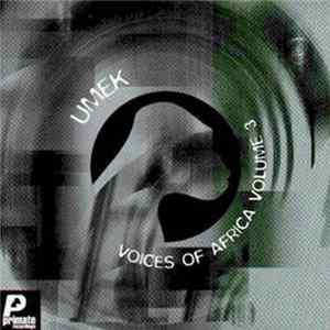 FLAC Umek - Voices Of Africa Volume 3