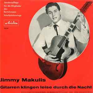 FLAC Jimmy Makulis - Gitarren Klingen Leise Durch Die Nacht