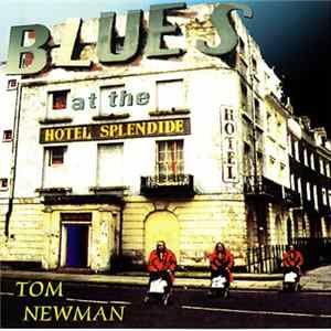 FLAC Tom Newman - Hotel Splendide