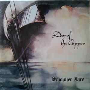 FLAC Schooner Fare - Day Of The Clipper
