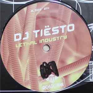 FLAC DJ Tiësto - Lethal Industry