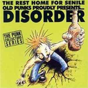 FLAC Disorder - The Rest Home For Senile Old Punks Proudly Presents...Disorder