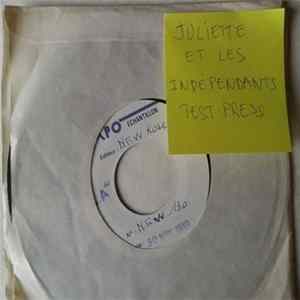 FLAC Juliette Et Les Indépendants - Je Suis A Tes Pieds
