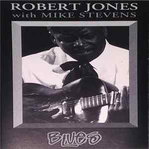 FLAC Robert Jones With Mike Stevens - Blues