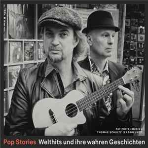 FLAC Pat Fritz, Thomas Schultz - Pop Stories - Welthits Und Ihre Wahren Geschichten