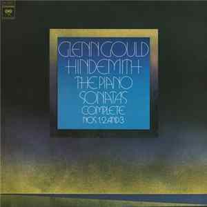 FLAC Hindemith - Glenn Gould - The Piano Sonatas (Complete). Nos.1,2 And 3
